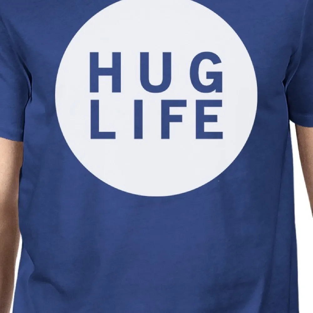 Hug Life Men's Royal Blue T-shirt Life Quote Cotton Round-Neck Tee