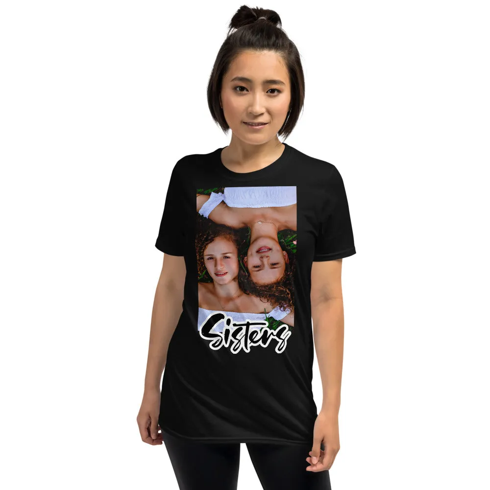 Sisters Custom Photo   Text Personalized Unisex Softstyle Short-Sleeve T-Shirt